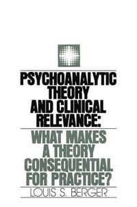 bokomslag Psychoanalytic Theory and Clinical Relevance