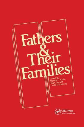 Stanley H. Cath, Alan R. Gurwitt, Linda Gunsberg - Fathers and Their Families, Häftad
