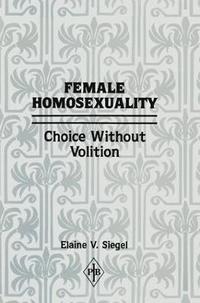 bokomslag Female Homosexuality