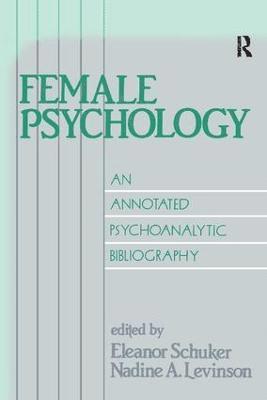 Eleanor Schuker, Nadine A. Levinson - Female Psychology, Häftad