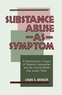 bokomslag Substance Abuse as Symptom