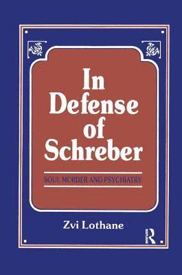 In Defense of Schreber 1