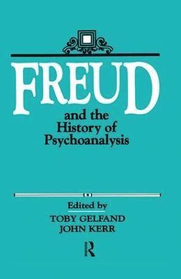 bokomslag Freud and the History of Psychoanalysis