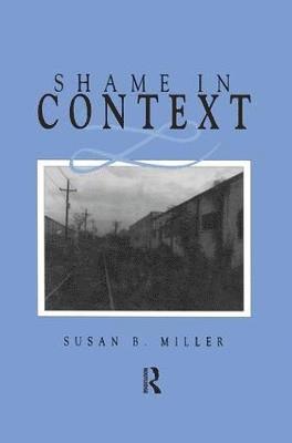 Susan Miller - Shame in Context, Häftad