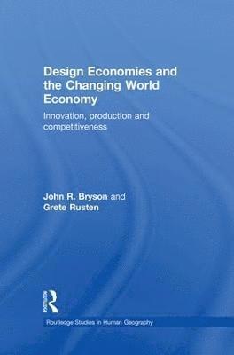 Design Economies and the Changing World Economy 1