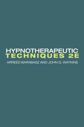 Arreed Barabasz, John G. Watkins, USA) Watkins, John G. (University of Montana - Hypnotherapeutic Techniques, Häftad