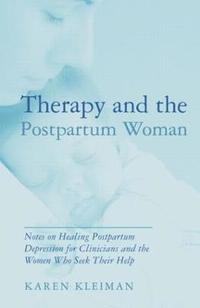 bokomslag Therapy and the Postpartum Woman