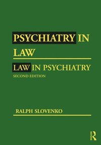 bokomslag Psychiatry in Law / Law in Psychiatry, Second Edition