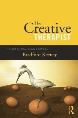 Bradford Keeney, USA) Keeney, Bradford (California Institute of Integral Studies - Creative Therapist, Häftad