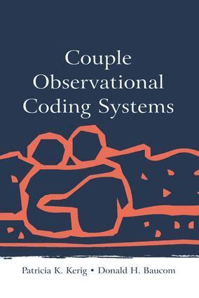 Patricia K. Kerig, Donald H. Baucom - Couple Observational Coding Systems, Häftad