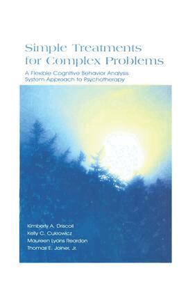 Kimberly A. Driscoll, Kelly C. Cukrowicz, Maureen Lyons Reardon, Thomas E. Joiner Jr., Thomas E. Joiner - Simple Treatments for Complex Problems, Häftad