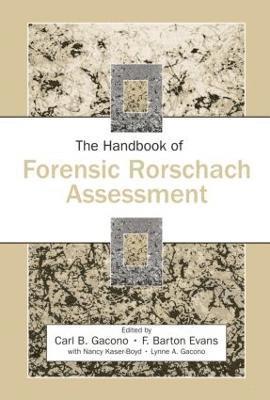 The Handbook of Forensic Rorschach Assessment 1