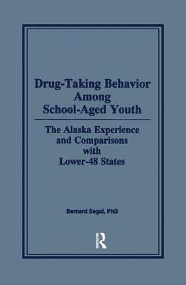 bokomslag Drug-Taking Behavior Among School-Aged Youth