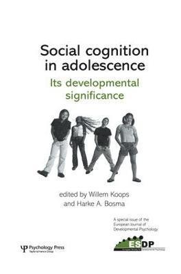 bokomslag Social Cognition in Adolescence: Its Developmental Significance