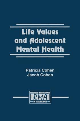 Patricia Cohen, Jacob Cohen - Life Values and Adolescent Mental Health, Häftad