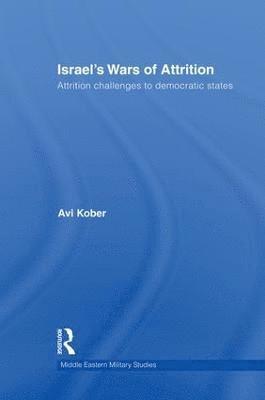 bokomslag Israel's Wars of Attrition
