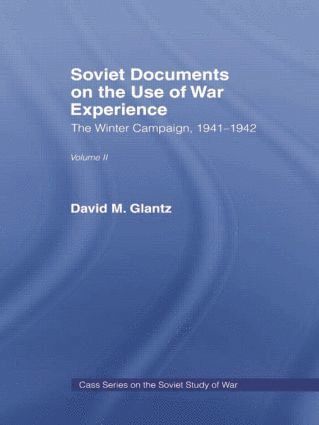 bokomslag Soviet Documents on the Use of War Experience