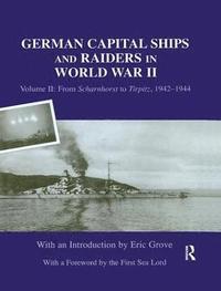 bokomslag German Capital Ships and Raiders in World War II