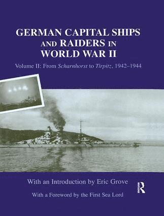 German Capital Ships and Raiders in World War II 1