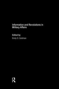 bokomslag Information and Revolutions in Military Affairs
