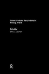 bokomslag Information and Revolutions in Military Affairs