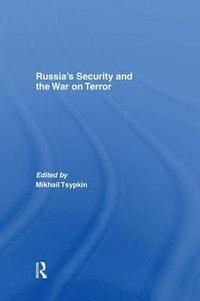 bokomslag Russia's Security and the War on Terror