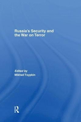 Russia's Security and the War on Terror 1