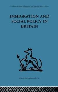 bokomslag Immigration and Social Policy in Britain