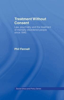 Phil Fennell - Treatment Without Consent, Häftad