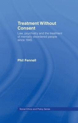 bokomslag Treatment Without Consent