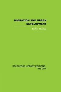 bokomslag Migration and Urban Development