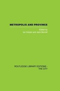 bokomslag Metropolis and Province