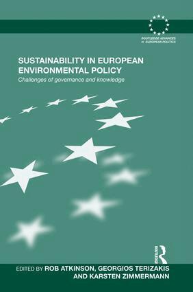 Rob Atkinson, Terizakis Georgios, Karsten Zimmermann - Sustainability in European Environmental Policy, Häftad