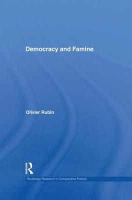 Olivier Rubin, Denmark) Rubin, Olivier (Post Doctoral Researcher, University of Copenhagen - Democracy and Famine, Häftad
