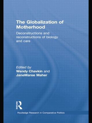 Wendy Chavkin, JaneMaree Maher - Globalization of Motherhood, Häftad