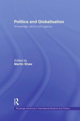 Martin Shaw - Politics and Globalisation, Häftad