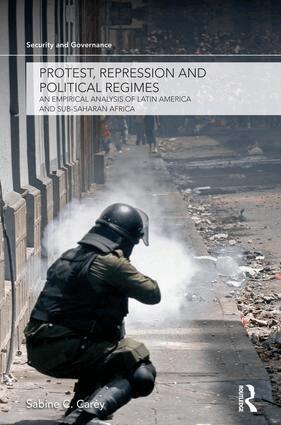 Sabine C. Carey - Protest, Repression and Political Regimes, Häftad