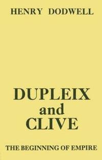 bokomslag Dupleix and Clive