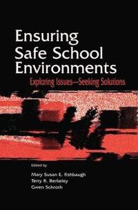 bokomslag Ensuring Safe School Environments