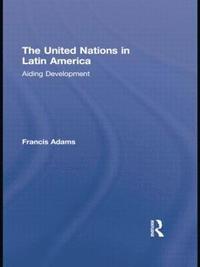 bokomslag The United Nations in Latin America
