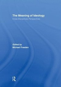 bokomslag The Meaning of Ideology