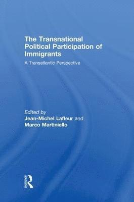 Transnational Political Participation of Immigrants 1