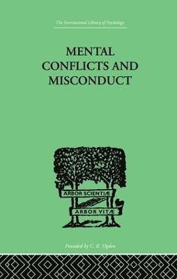 William Healy - Mental Conflicts And Misconduct, Häftad