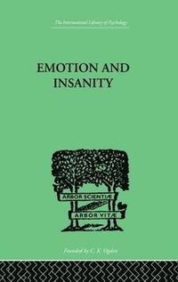 bokomslag Emotion and Insanity