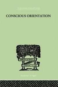 bokomslag Conscious Orientation