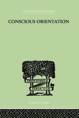 J H Van Der Hoop, J. H. Van Der Hoop, J H van der Hoop - Conscious Orientation, Häftad