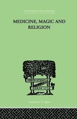 Medicine, Magic and Religion 1
