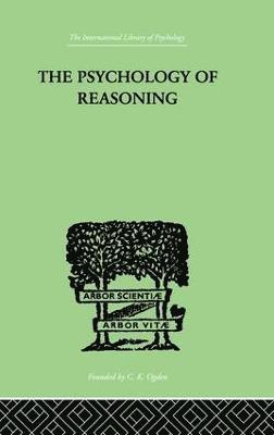 The Psychology of Reasoning 1