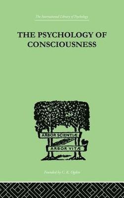 The Psychology Of Consciousness 1