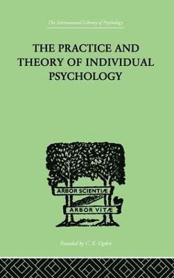 The Practice And Theory Of Individual Psychology 1